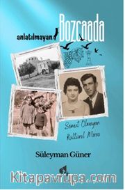 Anlatılmayan Bozcaada