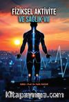 Fiziksel Aktivite ve Sağlık VII