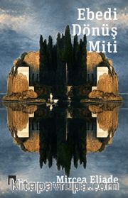 Ebedi Dönüş Miti
