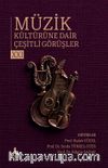 Müzik Kültürüne Dair Çeşitli Görüşler XXI