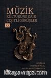 Müzik Kültürüne Dair Çeşitli Görüşler XX