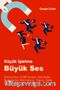 Küçük İşletme Büyük Ses & Yapay Zeka Destekli Büyüme Rehberi