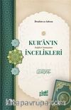 Kur'an'ın İncelikleri & Kur'an'ın Kalpleri Yumuşatan İncelikleri