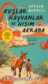 Kuşlar, Hayvanlar ve  Hısım Akraba / Korfu Üçlemesi İkinci Kitap