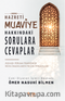 Hazreti Muaviye Hakkındaki Sorulara Cevaplar & Ashab-I Kiram Hakkında Müslümanların Nezih İtikadları