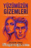 Yüzümüzün Gizemleri & Yüz Okuma Sanatı ve Kişilik Analizi
