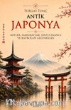Antik Japonya & Mitler,Samuraylar,Şinto İnancı ve Kaybolan Gelenekler