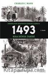 1493 Amerika'nın Keşfinden Küreselleşmeye - Kısa Dünya Tarihi