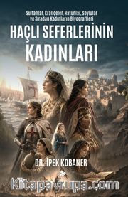 Haçlı Seferlerinin Kadınları