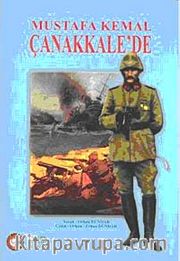Mustafa Kemal Çanakkale'de