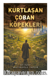 Kurtlaşan Çoban Köpekleri