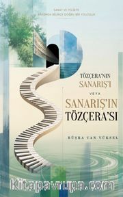 Tözçera'nın Sanarış'ı veya Sanarış'ın Tözçera'sı