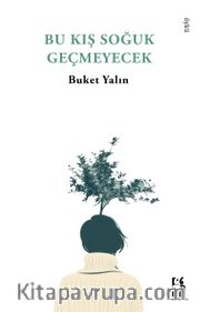 Bu Kış Soğuk Geçmeyecek