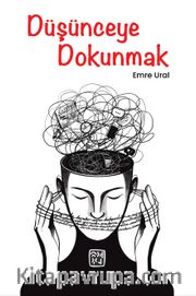 Düşünceye Dokunmak