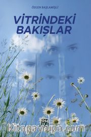 Vitrindeki Bakışlar
