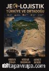Jeo-Lojistik Türkiye ve Ortadoğu