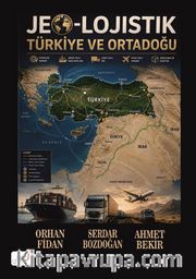Jeo-Lojistik Türkiye ve Ortadoğu