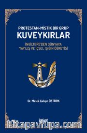 Protestan-Mistik Bir Grup Kuveykırlar