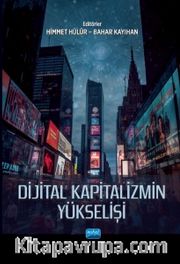 Dijital Kapitalizmin Yükselişi