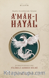 A'mak-ı Hayal-& Hayalin Derinliklerinde Yolculuk
