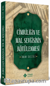 Cimriliğin ve Mal Sevgisinin Kötülenmesi
