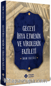 Geceyi İhya Etmenin ve Virdlerin Fazileti