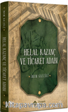 Helal Kazanç ve Ticaret Adabı