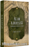 İslam Kardeşliği (Kardeşlik ve Dostluk Adabı)