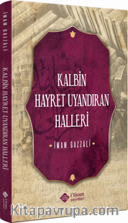 Kalbin Hayret Uyandıran Halleri