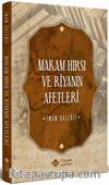 Makam Hırsı ve Riyanın Afetleri