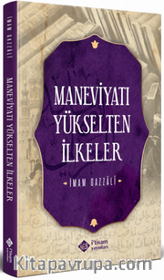 Maneviyatı Yükselten İlkeler