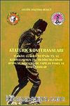 Atatürk Konferansları & Türkiye Cumhuriyetinin 75. ve Kurtuluşunun 76. Yıldönümlerinde Afyon ve İlçelerinde Yapılan Panel ve Konferanslar