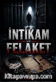 İntikam ve Felaket