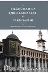 Biladüşşam'da Tarih Kaynakları ve Tarihyazımı