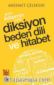 Güçlü İletişimin Sırları Diksiyon Beden Dili ve Hitabet