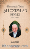 Bandırmalı Tatlıcı Ali Öztaylan Efendi