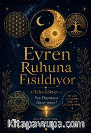 Evren Ruhuna Fısıldıyor