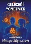 Geleceği Yönetmek