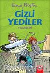Gizli Yediler 5 / Yola Devam