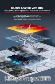 Spatial Analysis Wıth GIS <br /> Principles Techniques and Pratical Applications