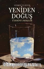 Vedanta Felsefesi Yeniden Doğuş Üzerine Dersler