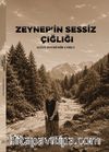 Zeynep'in Sessiz Çığlığı