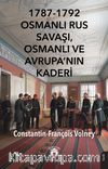 1787-1792 Osmanlı Rus Savaşı, Osmanlı ve Avrupa'nın Kaderi