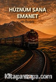 Hüznüm Sana Emanet