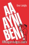 Aa Aynı Ben