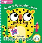 Hopidikler Birlikte Oynayalım / Çita