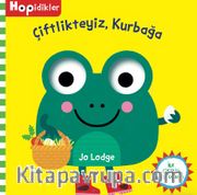 Hopidikler Çiftlikteyiz / Kurbağa