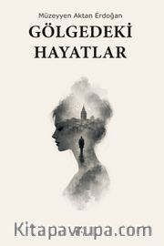 Gölgedeki Hayatlar
