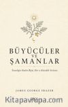Büyücüler ve Şamanlar