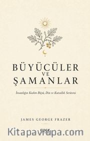 Büyücüler ve Şamanlar